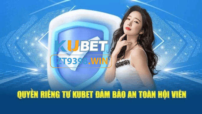 An toàn bảo mật kubet