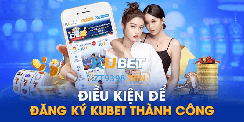CN3789 Đăng Ký Kubet - Trở Thành Hội Viên Nhận Ưu Đãi Khủng